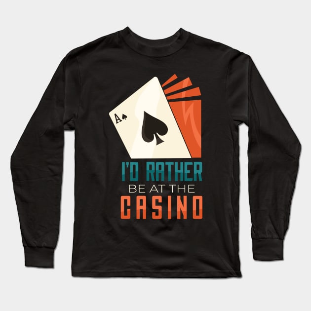 Casino | Poker | Gambling Long Sleeve T-Shirt by LR_Collections